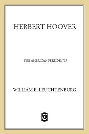 [The American Presidents 31] • Herbert Hoover